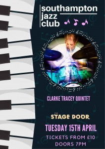 Southampton Jazz Club with Clarke Tracey Quintet  - April 2025